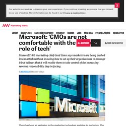 Microsoft: ‘CMOs are not comfortable with the growing role of tech’ - Marketing Week