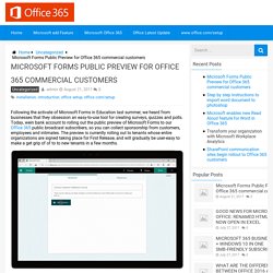 Microsoft Forms Public Preview for Office 365 commercial customers – www.Office.com/Setup Office-Setup