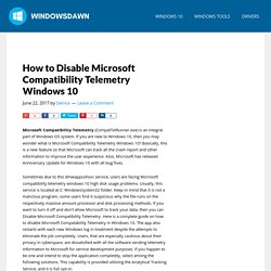 how to disable microsoft compatibility telemetry windows 10