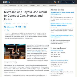 Microsoft and Toyota Use Cloud to Connect Cars, Homes and Users: Tech News and Analysis «