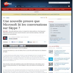 Une nouvelle preuve que Microsoft lit les conversations sur Skype ?