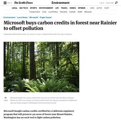 Microsoft buys carbon credits in forest near Rainier to offset pollution