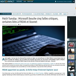 Patch Tuesday : Microsoft bouche cinq failles critiques, certaines liées à FREAK et Stuxnet