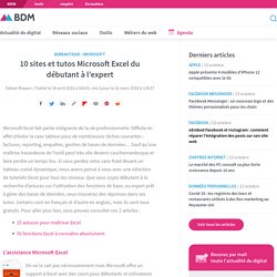 10 sites et tutos Microsoft Excel du débutant à l'expert - Blog du Modérateur
