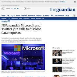 NSA scandal: Microsoft and Twitter join calls to disclose data requests