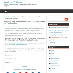 Microsoft Office 365 Product Key Crack ISO Portal License Key Free Download - New Crack Software