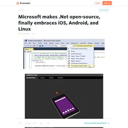 Microsoft makes .Net open-source, finally embraces iOS, Android, and Linux