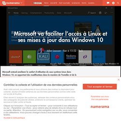 Microsoft va faciliter l'accès à Linux et ses mises à jour dans Windows 10