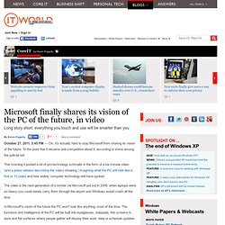 Microsoft finally shares its vision of the PC of the future, in video