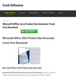 Microsoft Office 2013 Product Key Generator Crack Free Download