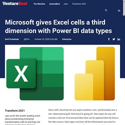 Microsoft gives Excel cells a third dimension with Power BI data types