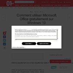 Comment utiliser Microsoft Office gratuitement sur Windows 10