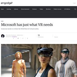 Microsoft has just what VR needs