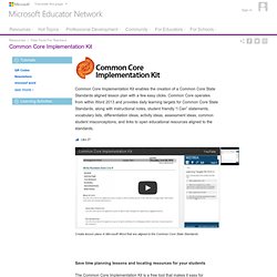 Microsoft Educator Network - Resources : Free Tools For Teachers : Common Core Implementation Kit