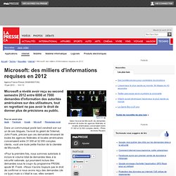 Microsoft: des milliers d'informations requises en 2012
