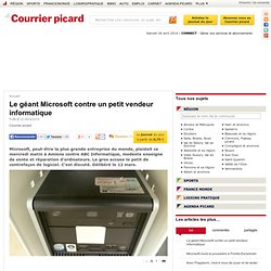 Le géant Microsoft contre un petit vendeur informatique - Accueil