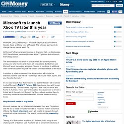 Microsoft to launch Xbox TV for holiday season - Sep. 15