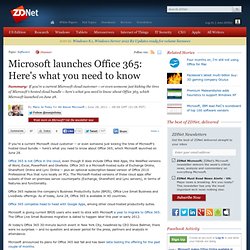 Microsoft launches Office 365: Here's what you need to know