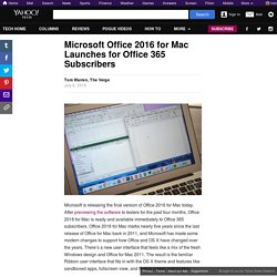 Microsoft Office 2016 for Mac Launches for Office 365 Subscribers