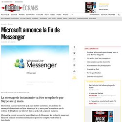 Microsoft annonce la fin de Messenger