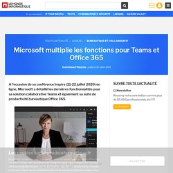 Microsoft multiplie les fonctions pour Teams et Office 365