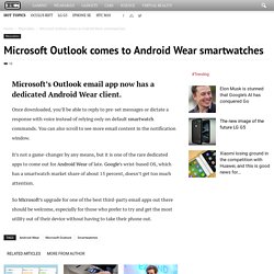 Microsoft Outlook comes to Android Wear smartwatches