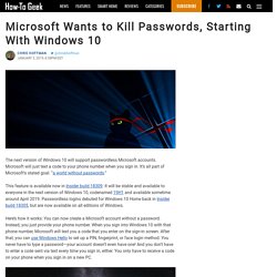 Microsoft Wants to Kill Passwords, Starting With Windows 10