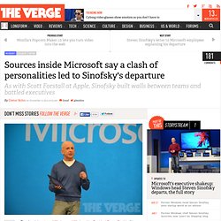Sources inside Microsoft say a clash of personalities led to Sinofsky's departure