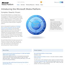 Media Platform - digital media encoding, delivery, and playback