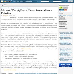 Microsoft Office 365 Users to Possess Smarter Malware Protection by James Voks