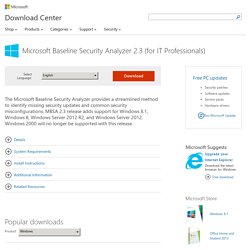 Download Microsoft Baseline Security Analyzer 2.3 (for IT Professionals) from Official Microsoft Download Center