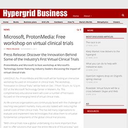 Microsoft, ProtonMedia: Free workshop on virtual clinical trials