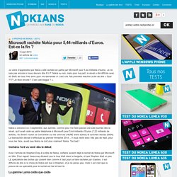Microsoft rachète Nokia pour 5,44 milliards d’Euros. Est-ce la fin ? –