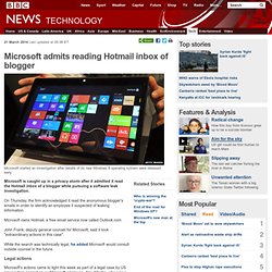 Microsoft admits reading Hotmail inbox of blogger