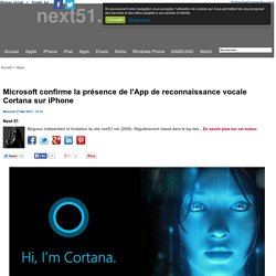 Microsoft confirme la présence de l'App de reconnaissance vocale Cortana sur iPhone