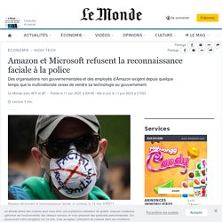 Amazon et Microsoft refusent la reconnaissance faciale à la police