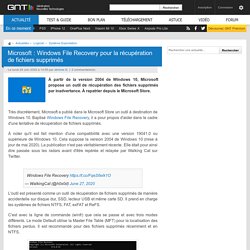 Microsoft : Windows File Recovery pour la récupération de fichiers supprimés