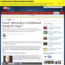 Cloud : Microsoft a-t-il réellement changé de visage ?