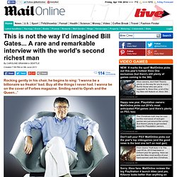 Microsoft's Bill Gates: A rare and remarkable interview with the world's second richest man