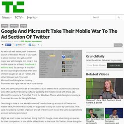 Google And Microsoft Take Their Mobile War To The Ad Section Of Twitter