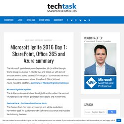 Microsoft Ignite 2016 Day 1: SharePoint, Office 365 and Azure summary