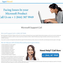 Microsoft Support Call  1 (844) 307 9949