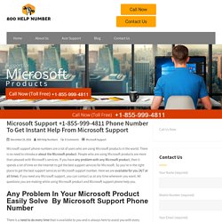 Microsoft Support +1-855-999-4811 Phone Number To Get Instant Help From Microsoft Support