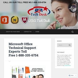 Microsoft Office Technical Support Experts Toll Free 1-888-335-6754 – USA Tech Desk