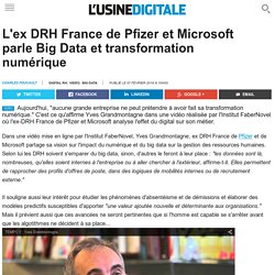 L'ex DRH France de Pfizer et Microsoft parle Big Data et transformation numérique