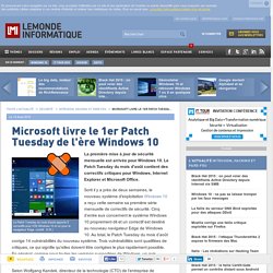 Microsoft livre le 1er Patch Tuesday de l'ère Windows 10