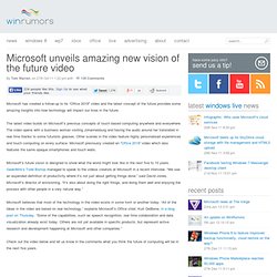 Microsoft unveils amazing new vision of the future video