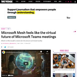 Microsoft Mesh feels like the virtual future of Microsoft Teams meetings