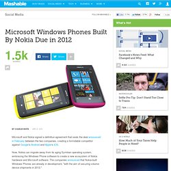 Microsoft Windows Phones Built By Nokia Due in 2012