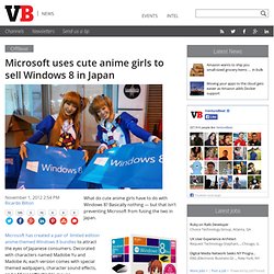 Microsoft uses cute anime girls to sell Windows 8 in Japan